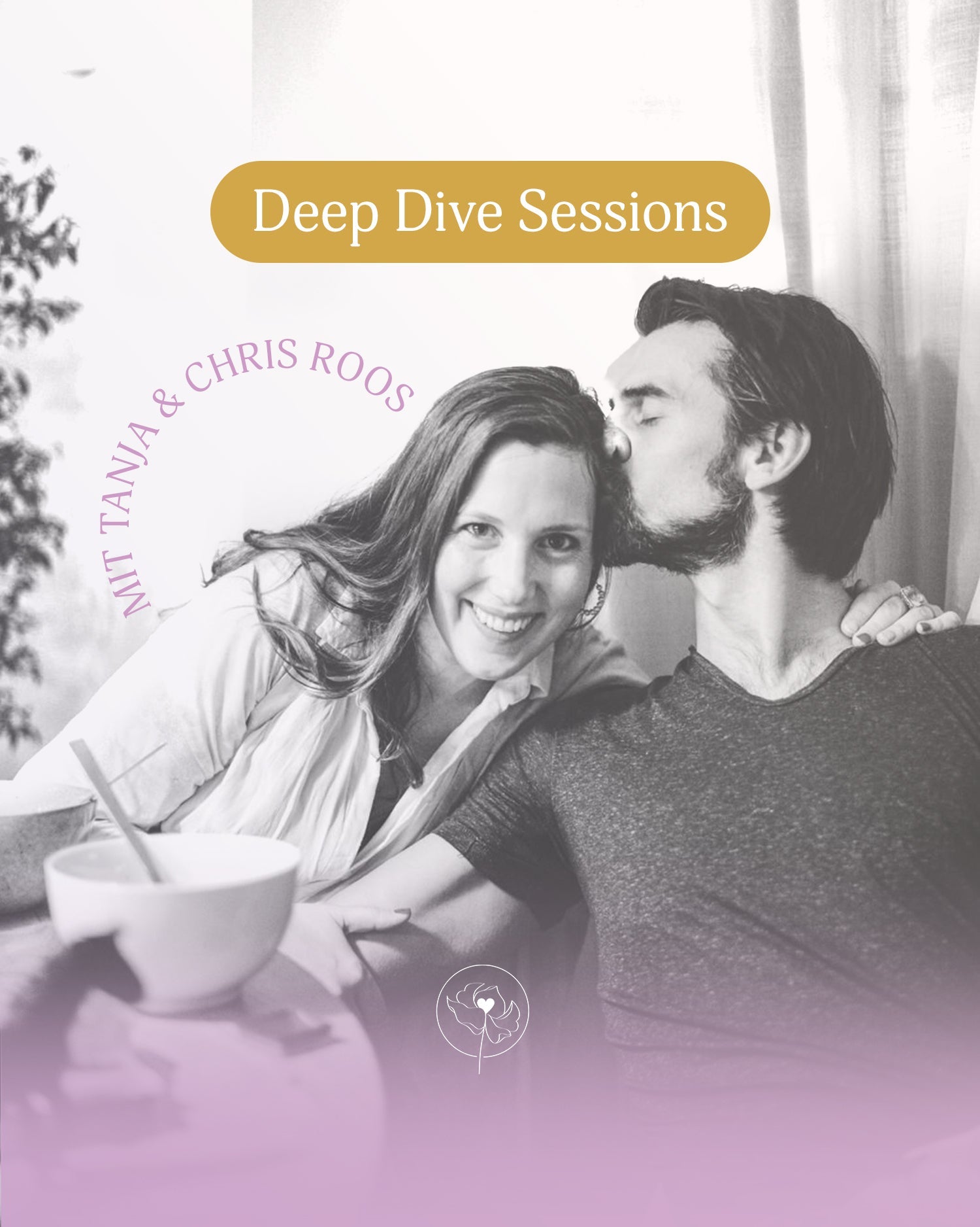 Heart Wide Open Deep Dive Sessions mit Tanja Roos und Dr. Chris Roos