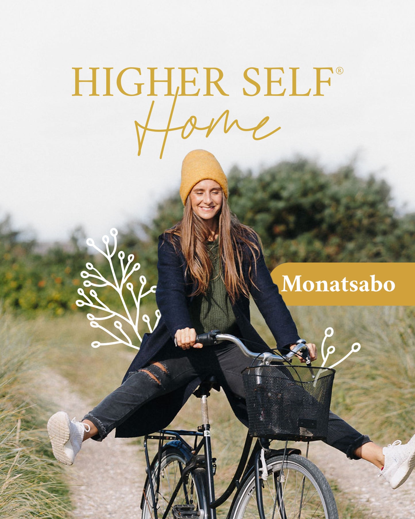 Higher Self Home® – Monatsabo
